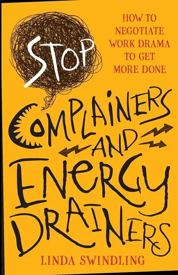 Cover of Stop Complainers and Energy Drainers