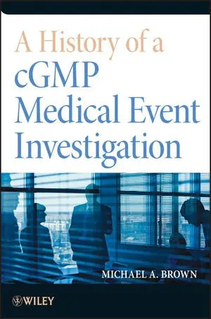 Cover of A History of a Cgmp Medical Event Investigation