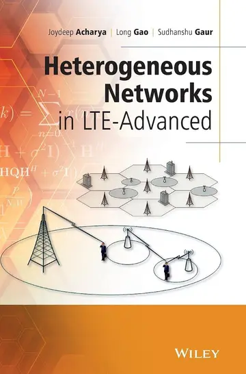 Cover of Heterogeneous Networks in LTE-Advanced