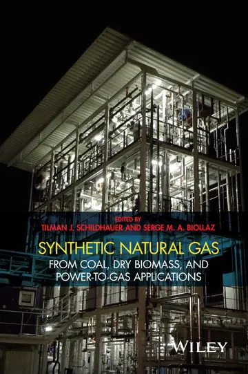Cover of Synthetic Natural Gas from Coal, Dry Biomass, and Power-to-Gas Applications
