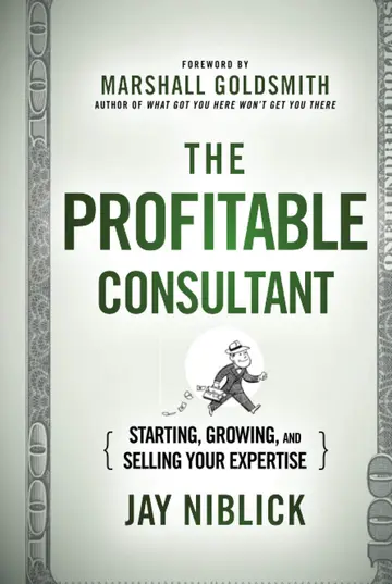 Cover of The Profitable Consultant