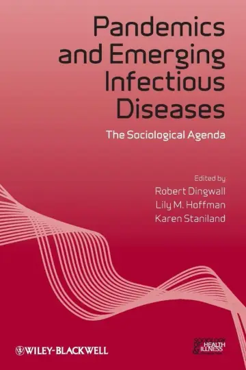 Cover of Pandemics and Emerging Infectious Diseases - The Sociological Agenda