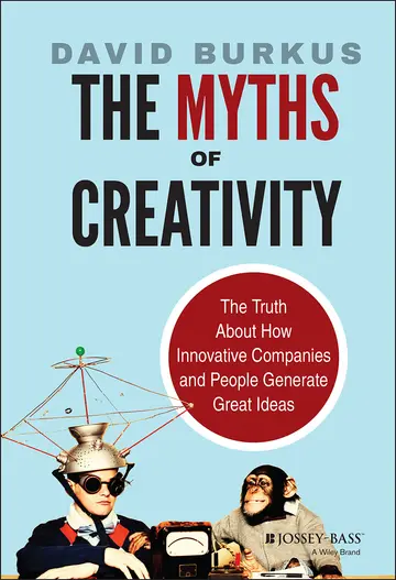 Cover of The Myths of Creativity