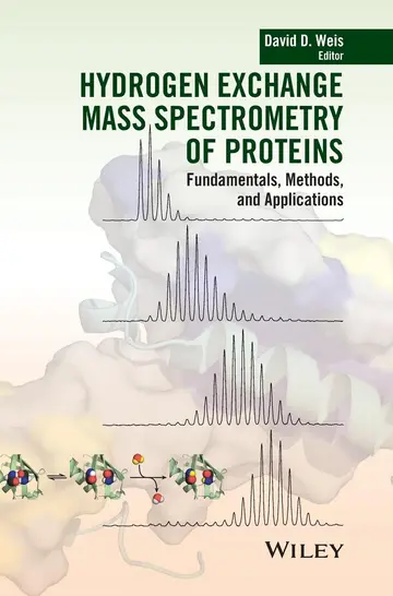 Cover of Hydrogen Exchange Mass Spectrometry of Proteins