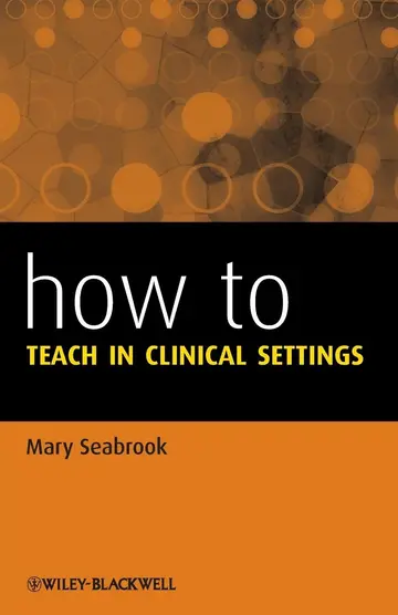 Cover of How to Teach in Clinical Settings
