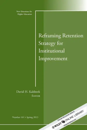 Cover of Reframing Retention Strategy for Institutional Improvement