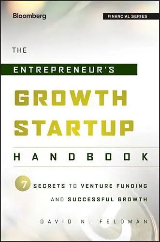 Cover of The Entrepreneur's Growth Startup Handbook