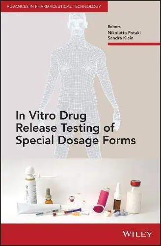 Cover of In Vitro Drug Release Testing of Special Dosage Forms