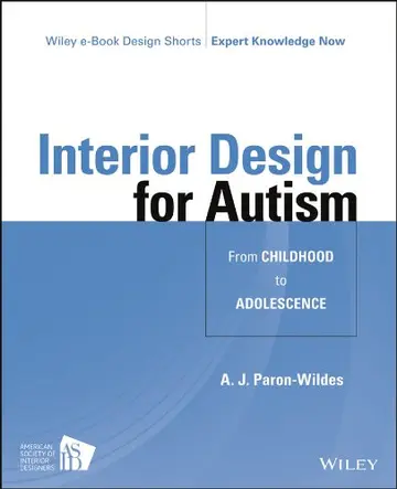 Cover of Interior Design for Autism from Childhood to Adolescence