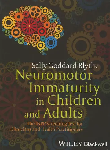 Cover of Neuromotor Immaturity in Children and Adults