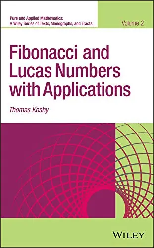 Cover of Fibonacci and Lucas Numbers with Applications, Second Edition Volume Two