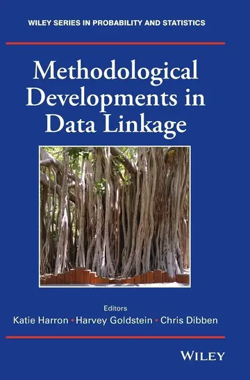 Cover of Methodological Developments in Data Linkage