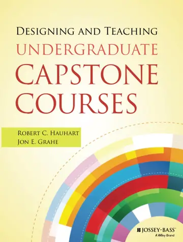 Cover of Designing and Teaching Undergraduate Capstone Courses