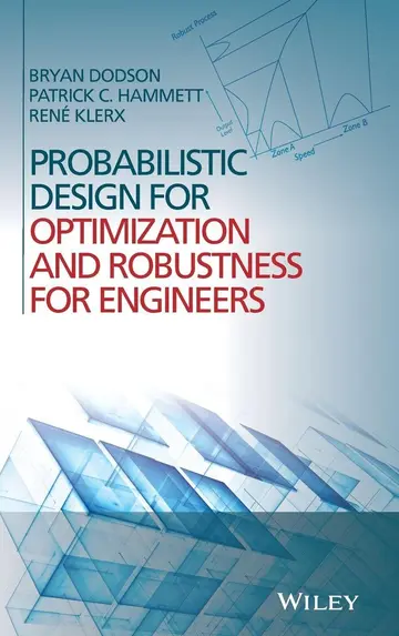 Cover of Probabilistic Design for Optimization and Robustness for Engineers