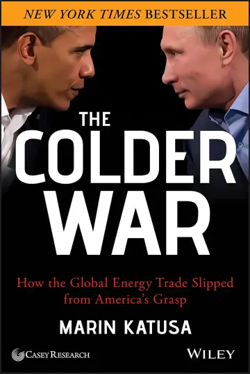 Cover of The Colder War - How the Global Energy Trade Slipped from America's Grasp