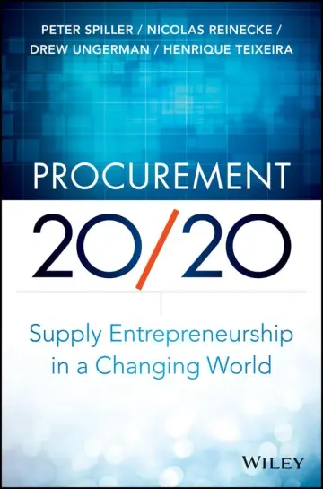 Cover of Procurement 20/20 - Supply Entrepreneurship in a Changing World