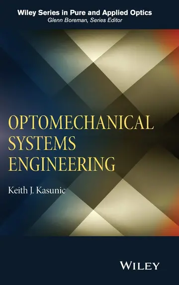 Cover of Optomechanical Systems Engineering