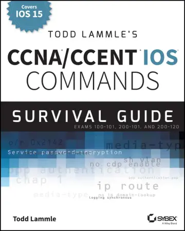 Cover of Todd Lammle's CCNA/CCENT IOS Commands Survival Guide