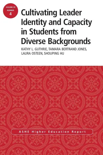 Cover of Cultivating Leader Identity and Capacity in Students from Diverse Backgrounds
