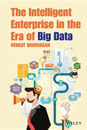 Cover of The Intelligent Enterprise in the Era of Big Data