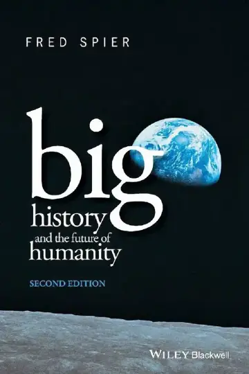 Cover of Big History And The Future Of Humanity