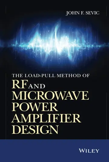 Cover of The Load-Pull Method of RF and Microwave Power Amplifier Design