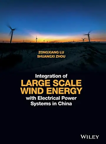 Cover of Integration of Large Scale Wind Energy with Electrical Power Systems in China