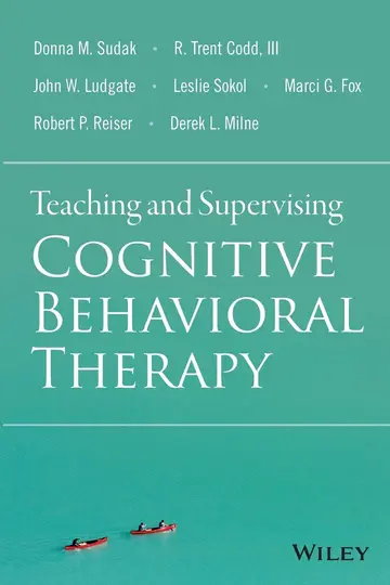 Cover of Teaching and Supervising Cognitive Behavioral Therapy