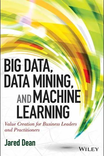 Cover of Big data, data mining, and machine learning