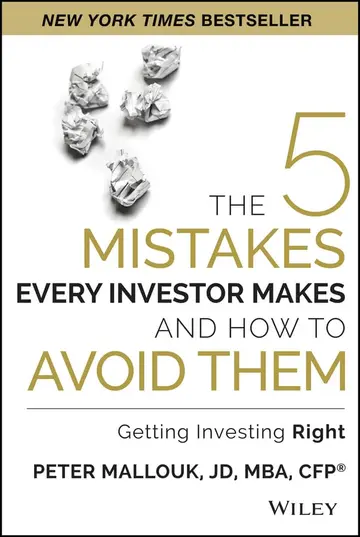Cover of The 5 Mistakes Every Investor Makes and How to Avoid Them
