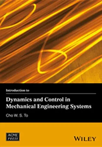 Cover of Introduction to Dynamics and Control in Mechanical Engineering Systems