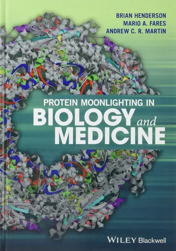 Cover of Protein Moonlighting in Biology and Medicine