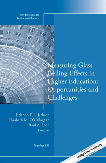 Cover of Measuring Glass Ceiling Effects in Higher Education