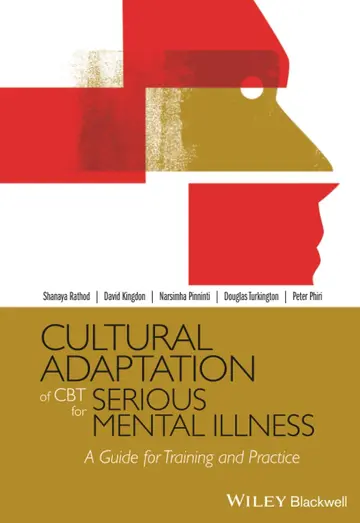 Cover of Cultural Adaptation of BTfor Serious Mental Illness