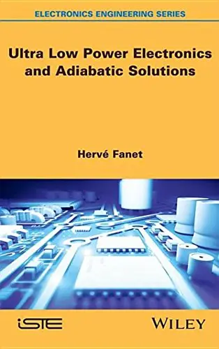 Cover of Ultra Low Power Electronics and Adiabatic Solutions
