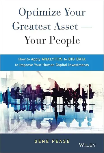 Cover of Optimize Your Greatest Asset -- Your People
