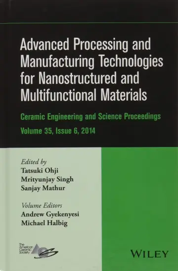 Cover of Advanced Processing and Manufacturing Technologies for Nanostructured and Multifunctional Materials, Volume 35, Issue 6