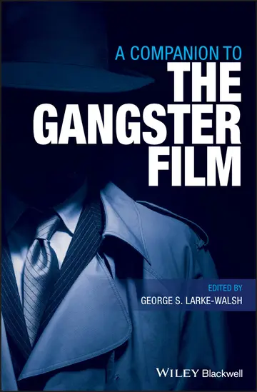 Cover of A Companion to the Gangster Film