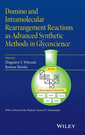 Cover of Domino and Intramolecular Rearrangement Reactions as Advanced Synthetic Methods in Glycoscience