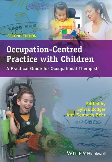 Cover of Occupation Centred Practice with Children A Practical Guide for Occupational Therapists 2Ed