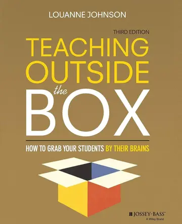 Cover of Teaching Outside the Box - How to Grab Your Students by Their Brains 3e