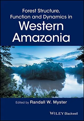 Cover of Forest Structure, Function and Dynamics in Western Amazonia