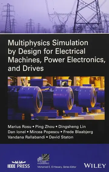 Cover of Multiphysics Simulation by Design for Electrical Machines, Power Electronics and Drives