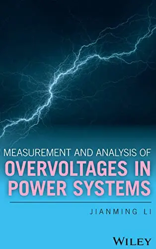 Cover of Measurement and Analysis of Overvoltages in Power Systems