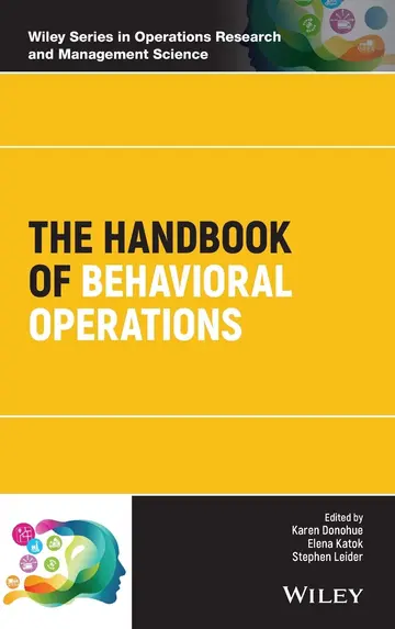 Cover of The Handbook of Behavioral Operations