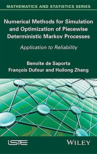 Cover of Numerical Methods for Simulation and Optimization of Piecewise Deterministic Markov Processes