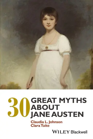 Cover of 30 Great Myths about Jane Austen