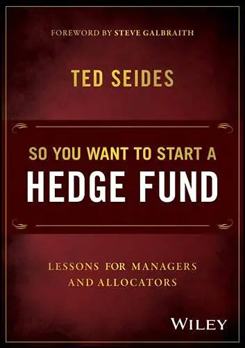Cover of So You Want to Start a Hedge Fund