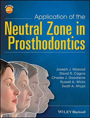 Cover of Application of the Neutral Zone in Prosthodontics