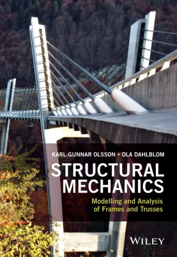 Cover of Structural Mechanics Modelling and Analysis of Frames and Trusses